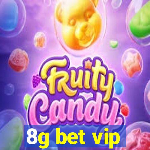 8g bet vip